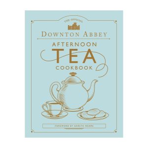 Carte DOWNTON ABBEY AFTERNOON TEA COOKBOOK